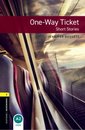 OBWL 3E Level 1: One-Way Ticket - Short Stories