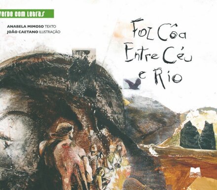 Foz Coa Entre Ceu E Rio