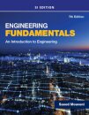 Engineering Fundamentals An Introduction to Engineering, SI Edition