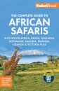 Fodor's The Complete Guide to African Safaris