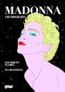 Madonna. Uma biografia