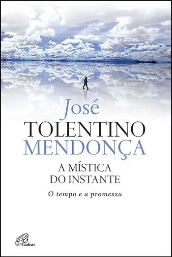 A Mística Do Instante
