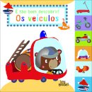 É Tão Bom Descobrir! Os Veículos