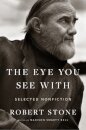 Eye You See With: Selected Nonfiction