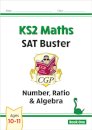 KS2 Maths SAT Buster: Number, Ratio & Algebra - Book 1 (for the 2026 tests)