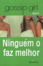 Gossip Girl VII - Ninguém O Faz Melhor