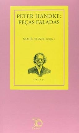 Peter Handke: Peças Faladas