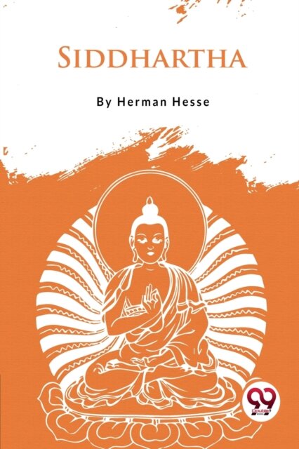 Siddhartha an Indian Tale