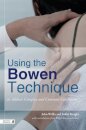 Using the Bowen Technique to Address Complex and Common Conditions