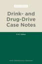 Drink- and Drug-Drive Case Notes