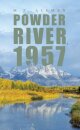 Powder River, 1957