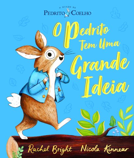Pedrito Coelho - O Pedrito Tem Uma Grande Ideia