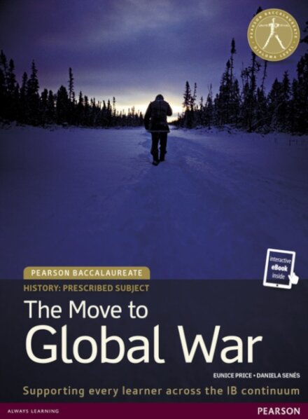 Pearson Baccalaureate History: The Move To Global War Bundle
