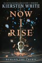 Now I Rise