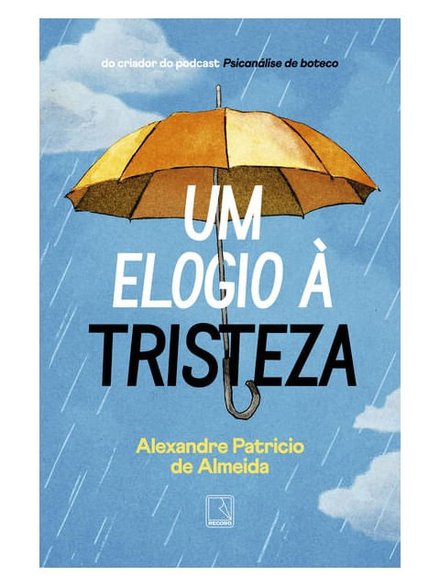Um Elogio À Tristeza