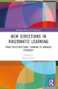New Directions in Rhizomatic Learning