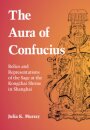 The Aura of Confucius