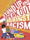 Stand Up And Speak Out Against Racism