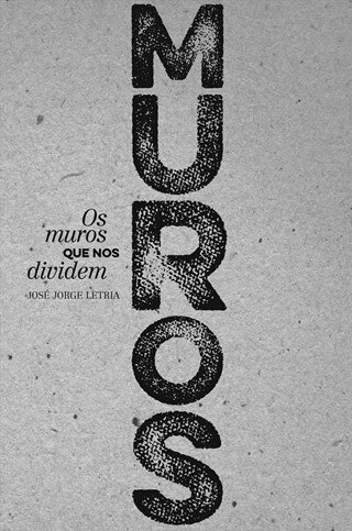 Muros-Os Muros Que Nos Dividem