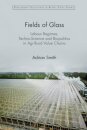 Fields of Glass