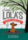 Little Lola's Great Big Life
