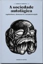 A Sociedade Autofágica