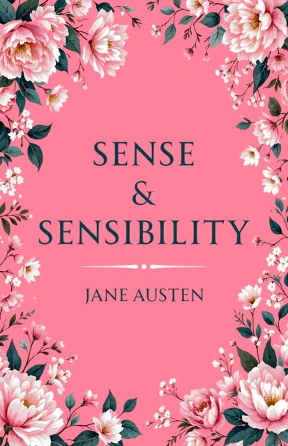 Sense & Sensibility