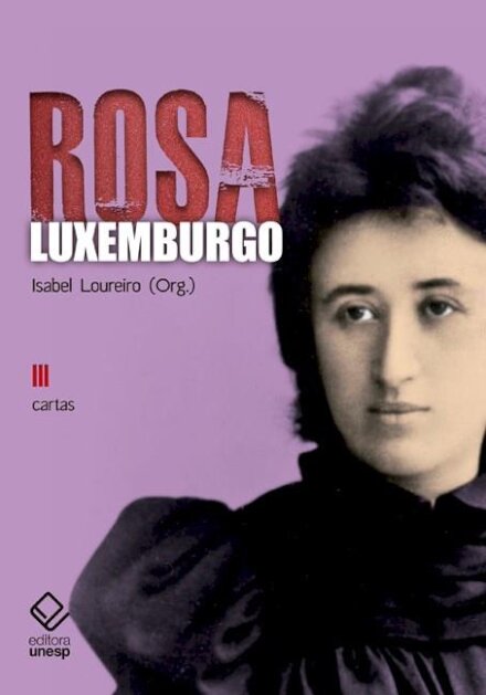 Rosa Luxemburgo 3: Cartas