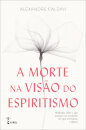 A Morte na Visão do Espiritismo