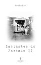 Instantes Do Passado II