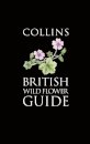 Collins British Wild Flower Guide