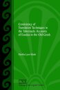Consistency of Translation Techniques in the Tabernacle Accounts of Exodus in the Old Greek