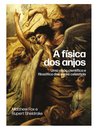 A Física Dos Anjos