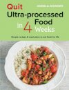Quit Ultra-processed Food in 4 Weeks