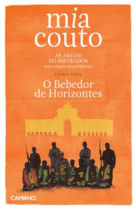 As Areias do Imperador: O Bebedor de Horizontes - Livro 3