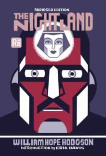 The Night Land Abridged Edition