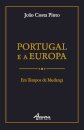 Portugal e a Europa - Em tempos de mudança