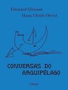 Conversas Do Arquipélago