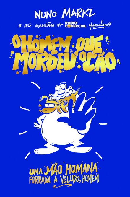 O Homem Que Mordeu o Cão: Uma Mão Humana Forrada a Veludo, Homem!