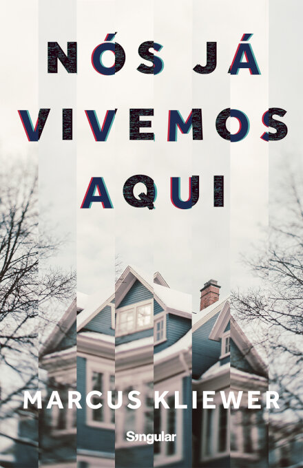 Nós já vivemos aqui