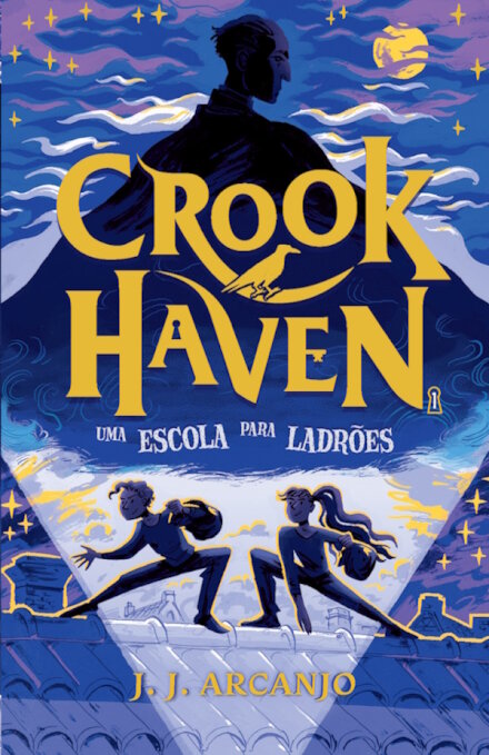 Crookhaven: Uma escola para ladrões - Livro 1