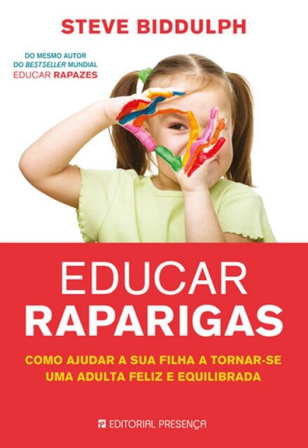 Educar Raparigas - Como Ajudar A Sua Fil