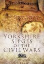 Yorkshire Sieges of the Civil Wars