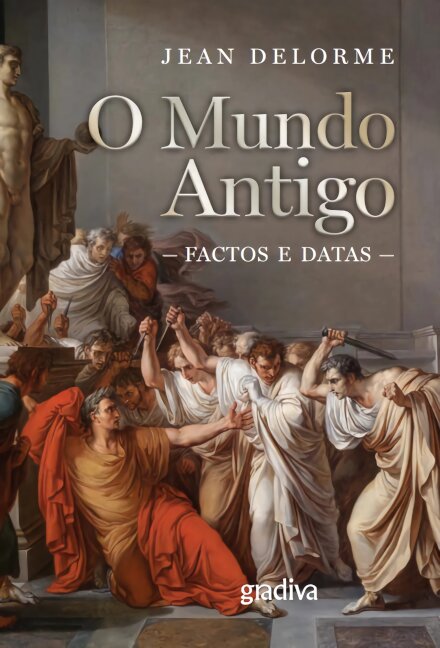 O Mundo Antigo-Factos E Datas