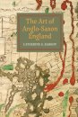 The Art of Anglo-Saxon England