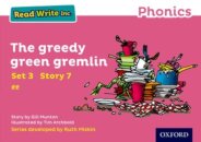Read Write Inc. Phonics: The Greedy Green Gremlin (Pink Set 3 Storybook 7)
