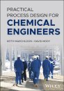 Practical Process Design for Chemical Engineers