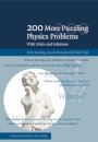 200 More Puzzling Physics Problems