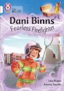 Dani Binns: Fearless Firefighter
