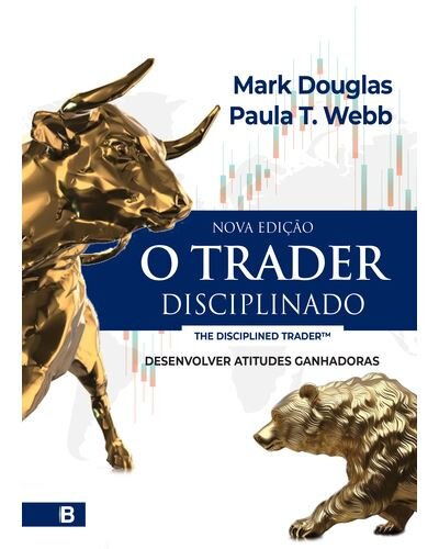 O Trader Disciplinado